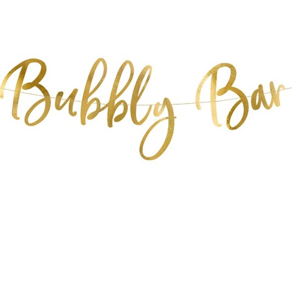Banner Bubbly Bar zlatý 83 x 21 cm
